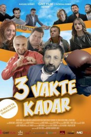 3 Vakte Kadar izle Komedi