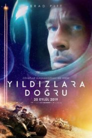 Yıldızlara Doğru Ad Astra 2019 Türkçe Dublaj izle