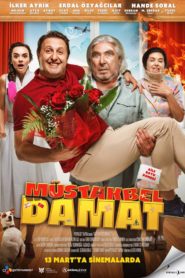 Müstakbel Damat Yerli Film izle