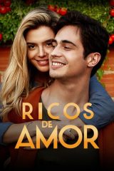 Ricos de Amor izle – Rich in Love