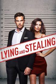 Lying and Stealing izle