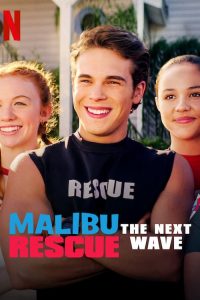 Malibu Rescue: Yeni Dalga izle – Netflix