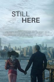 Still Here izle 2020