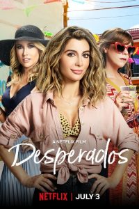 Desperados izle – Netflix