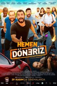 Hemen Döneriz izle