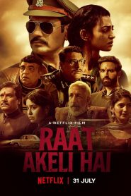 Raat Akeli Hai izle – Netflix