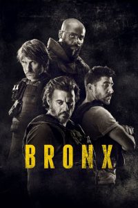Bronx – Rogue City Netflix Filmi izle