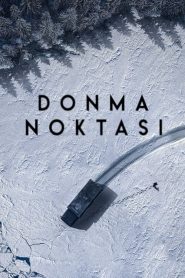 Donma Noktası izle