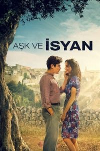 Aşk ve isyan izle 2021 Netflix