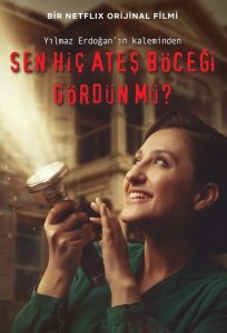 Sen Hiç Ateş Böceği Gördün mü? izle
