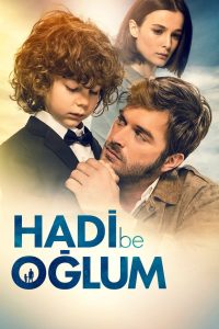 Hadi Be Oğlum izle – netflix