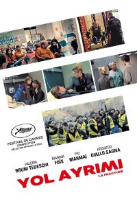 Yol Ayrımı – La Fracture izle