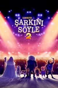 Şarkını Söyle 2 (Sing 2) izle
