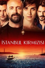 İstanbul Kırmızısı izle sansürsüz