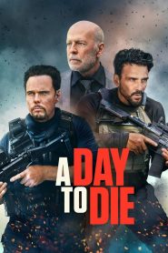 A Day to Die izle 4k