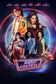 Gunpowder Milkshake izle Aksiyon
