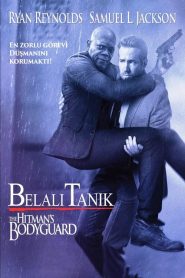 Belalı Tanık 1 (The Hitman’s Bodyguard) izle