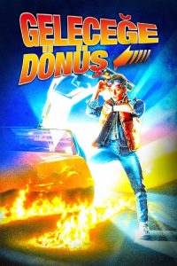 Geleceğe Dönüş 1 – Back to the Future 4K izle