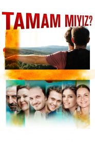 Tamam mıyız? izle yerli