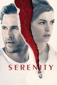Serenity (2019) izle