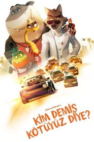 Kim Demiş Kötüyüz Diye – The Bad Guys 4K Film izle