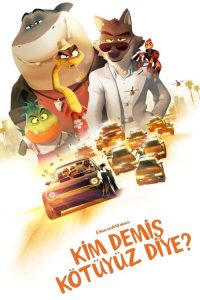 Kim Demiş Kötüyüz Diye – The Bad Guys 4K Film izle