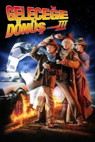 Geleceğe Dönüş 3 4K Filmi izle