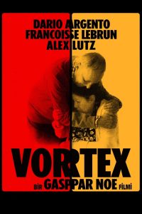 Vortex izle