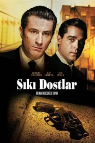 Sıkı Dostlar – GoodFellas 4K izle