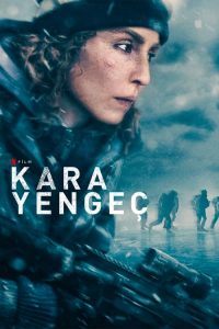 Kara Yengeç (Netflix Filmi) izle