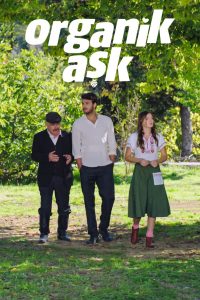 Organic Aşk izle
