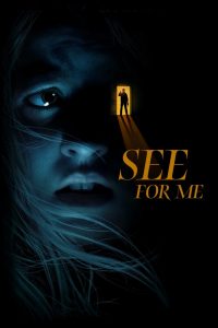 Benim için Gör – See for Me (2022) izle