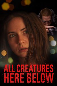 All Creatures Here Below izle 4K