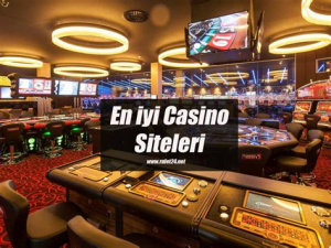 2022 En İyi Casino Siteleri Hangileri?