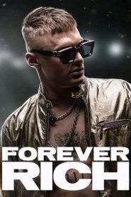Forever Rich izle Komedi Filmi