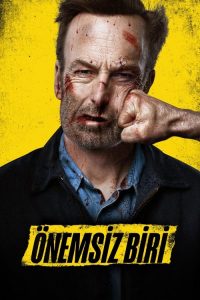 Önemsiz Biri izle – 2021 Nobody