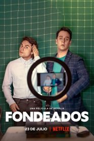 Fondeados izle 2021