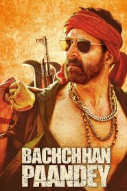 Bachchhan Paandey 2022 hint filmi izle