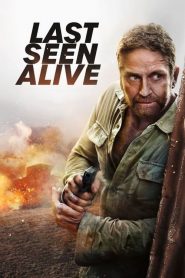 Last Seen Alive izle – Aksiyon
