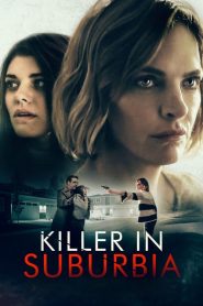 Taking Your Daughter – Killer in Suburbia izle