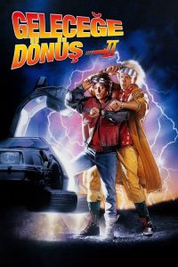 Geleceğe Dönüş 2 4K Filmi izle