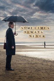 Bazen Daima Asla izle – Sometimes Always Never