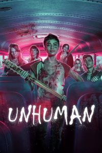 Unhuman izle – Korku