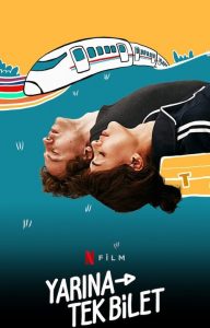 Yarına Tek Bilet izle Yerli Romantik