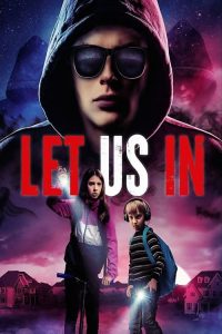 Let Us In izle Bilimkurgu Filmi