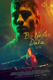 Bir Nefes Daha izle sansürsüz