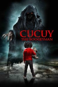 Öcü Cucuy izle – Cucuy The Boogeyman