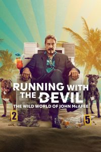 Şeytana Pabucunu Ters Giydiren Adam: John McAfee izle