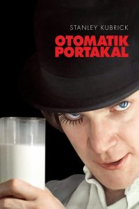 Otomatik Portakal 4K izle