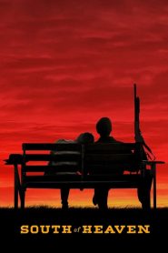 South of Heaven (Ölümüne) izle – Aksiyon Filmi